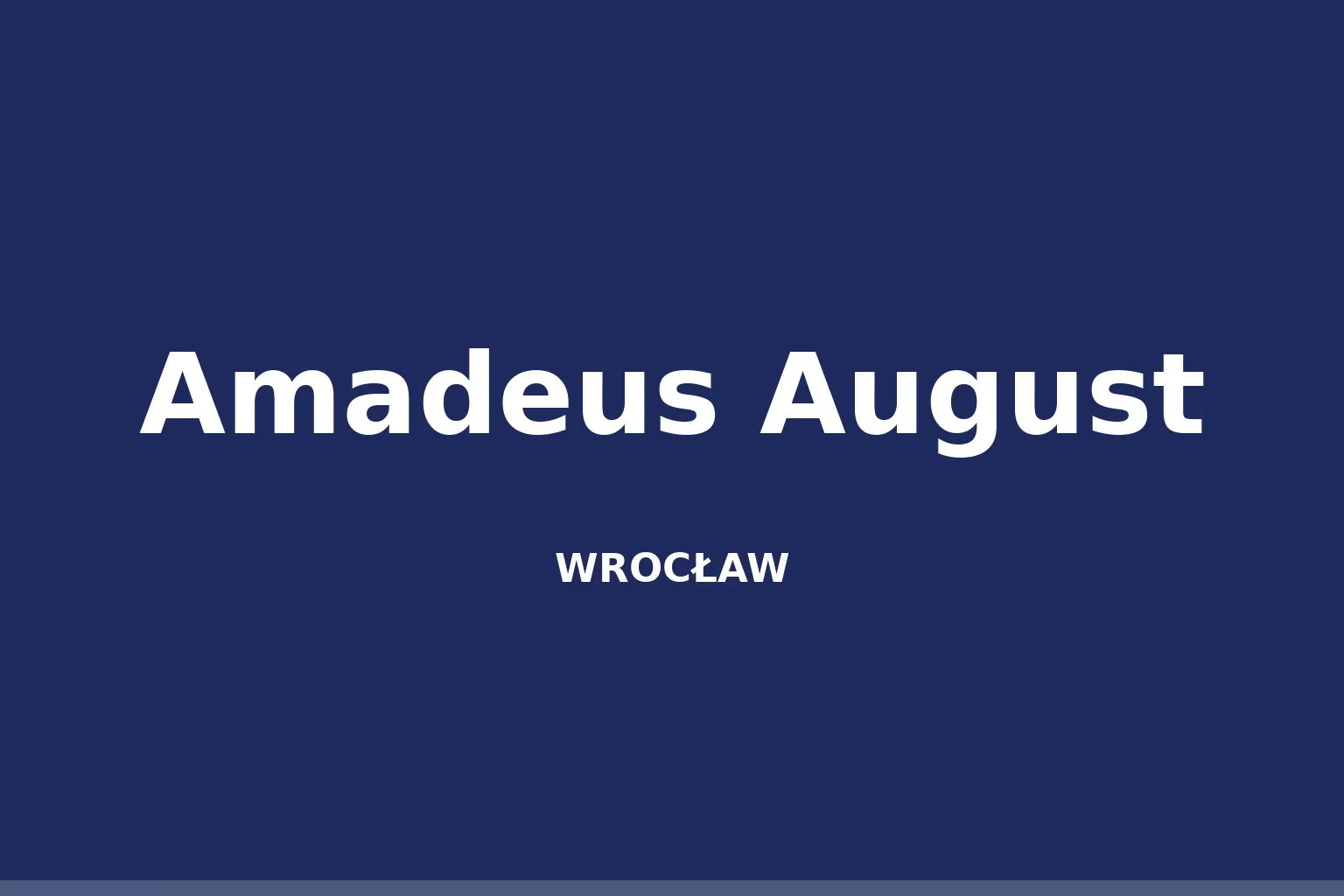 Amadeus August