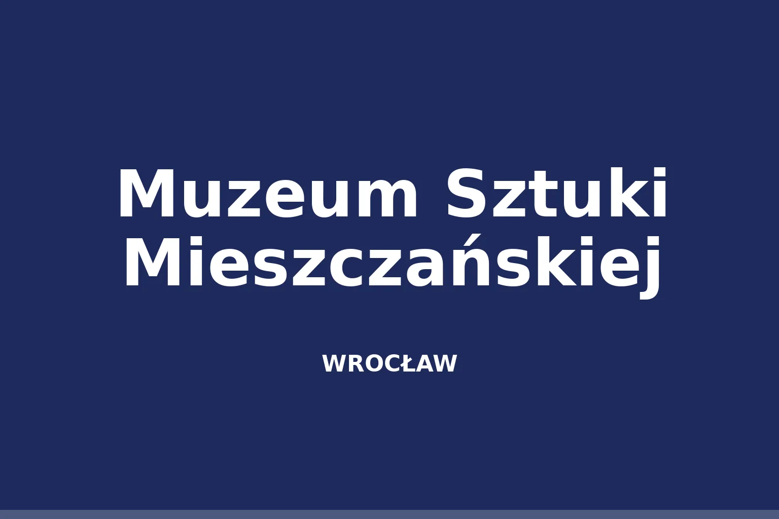Muzeum Sztuki Mieszczańskiej